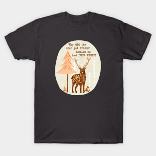 Deer Buck Teeth Pun Punny Funny T-Shirt